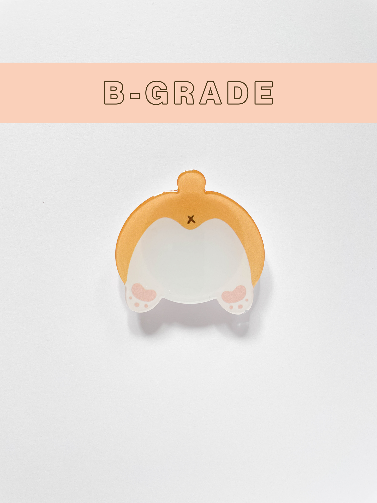 *B-GRADE* Toasted Corgi Butt Acrylic Phone Grip